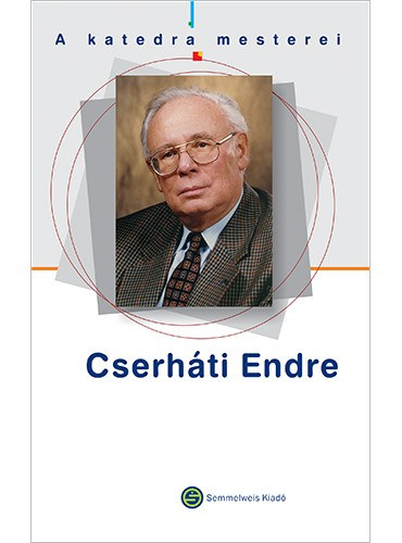 T�ncos L�szl� - A katedra mesterei - Cserh�ti Endre