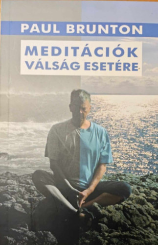 Paul Brunton - Meditcik vlsg esetre