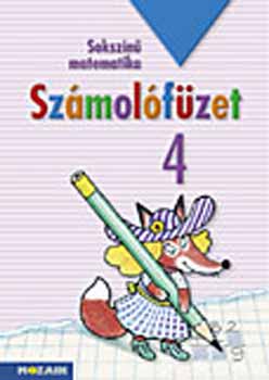 Lángné Juhász Szilvia, Szabados Anikó Árvainé Libor Ildikó - Sokszínű matematika - Számolófüzet 4. osztály