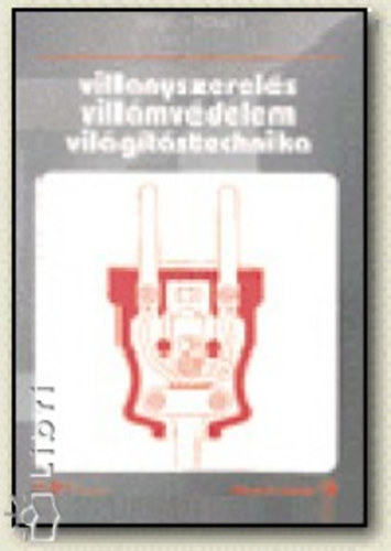 Sigurd, Rösch, Günther Seyr - Villanyszerelés, villámvédelem, világítástechnika