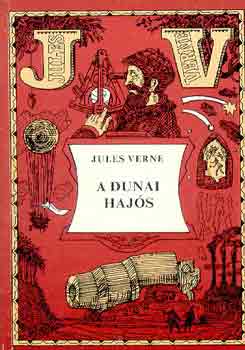 Verne Gyula - A dunai hajós