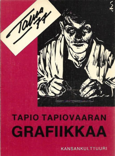 Tapio Tapiovaaran grafiikkaa