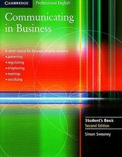 Simon Sweeney - Communicating in Business - Student's Book