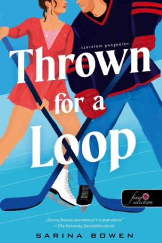 Sarina Bowen - Thrown For a Loop - Szerelem pengeélen