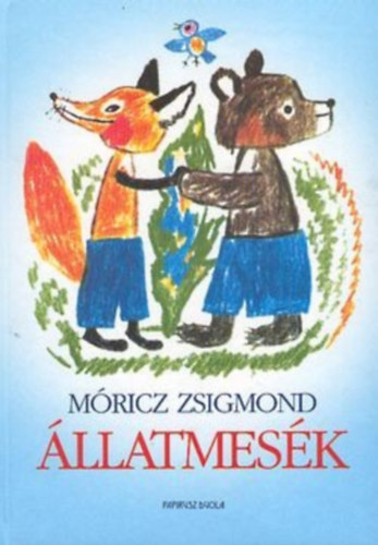 Móricz Zsigmond - Állatmesék