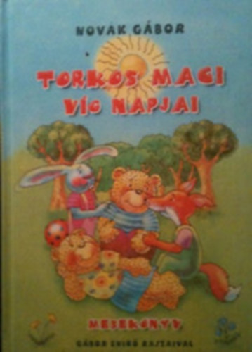 Novk Gbor - Torkos maci vg napjai