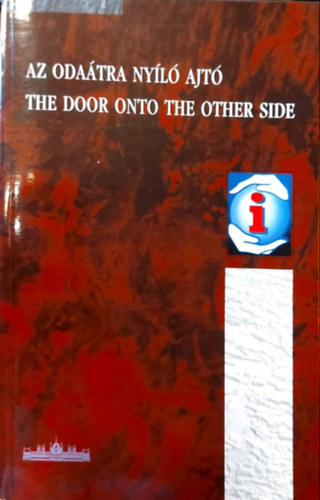 Az odatra nyl ajt - The Door Onto the Other Side