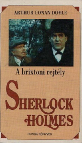 Arthur Conan Doyle - Sherlock Holmes trtnetei - A brixtoni rejtly