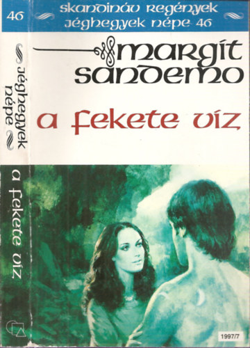 Margit Sandemo - A fekete v�z (J�ghegyek n�pe 46.)