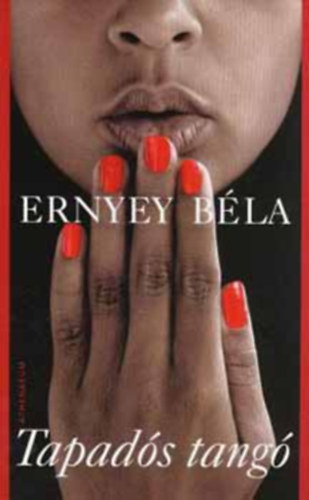 Ernyey Béla - Tapadós tangó