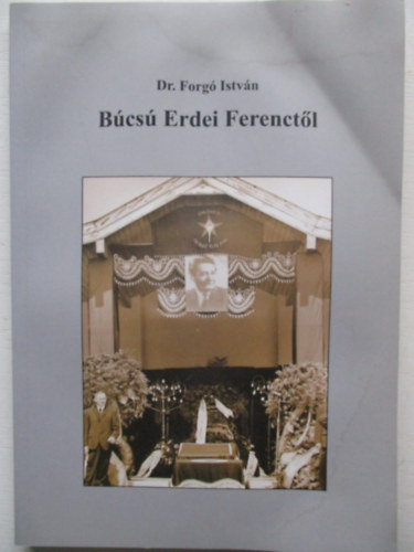 Dr. Tth Ferenc Forg Istvn - Bcs Erdei Ferenctl