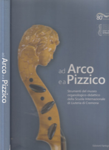 Ad Arco e a Pizzico (Heged�k)