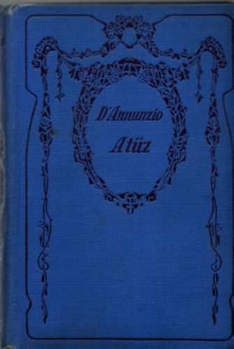 Gabriele D'Annunzio - A t�z