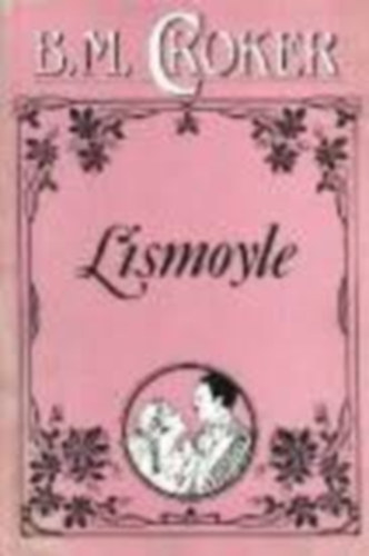 Croker könyvcsomag 3 db: Lismoyle - Kevély Katalin - Jogos büszkeség