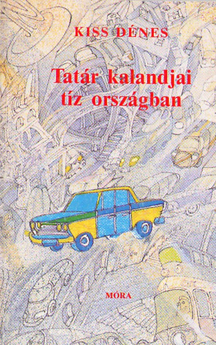 Kiss Dnes - Tatr kalandjai tz orszgban