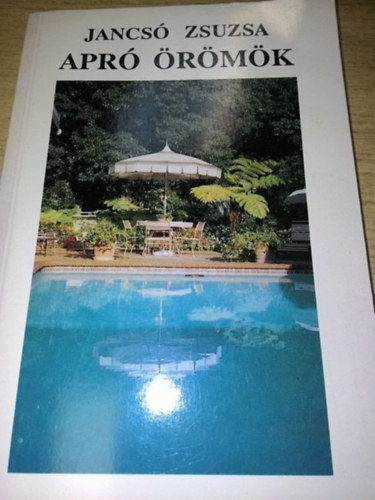 Jancs� Zsuzsa - Apr� �r�m�k