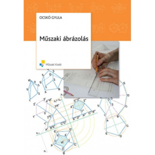 Ocsk Gyula - Mszaki brzols alapjai