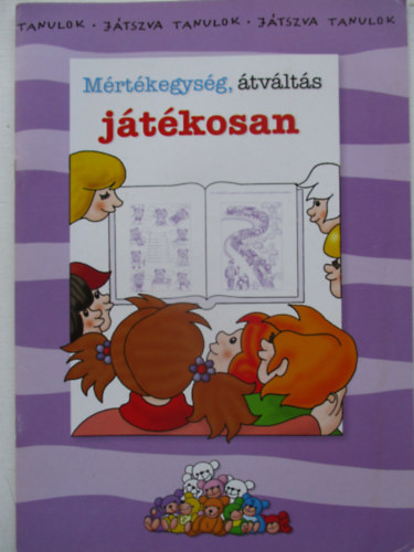 Szabó Kornélia - Mértékegység, átváltás játékosan