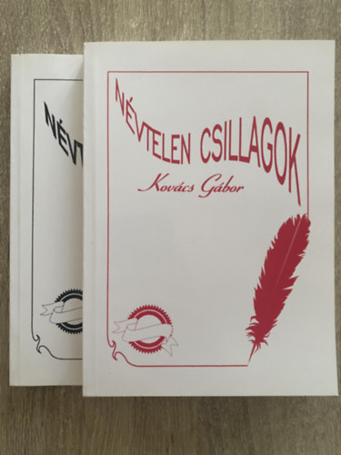 Kov�cs G�bor - 2 db. Kov�cs G�bor k�nyv: N�vtelen �rny�kok + N�vtelen csillagok