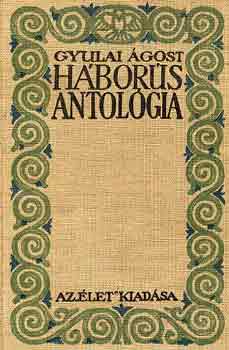 Gyulai �gost - H�bor�s antol�gia