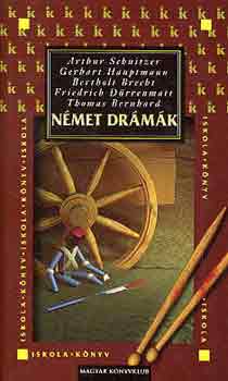 Schnitzer-Hauptmann-Brecht - Német drámák