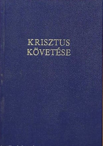 Kempis Tams - Krisztus kvetse