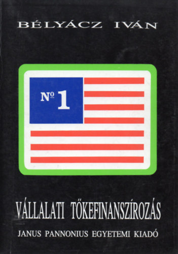 B�ly�cz Iv�n - V�llalati t�kefinansz�roz�s I.