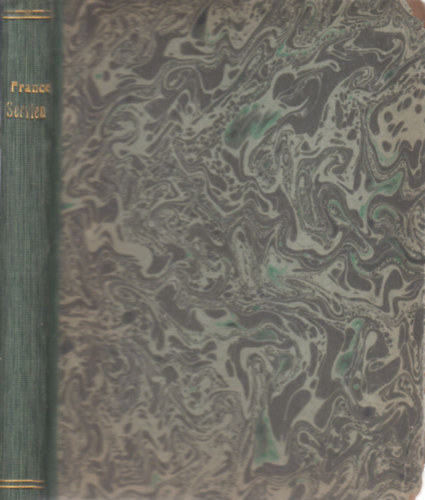 Anatole France - Servien csodav�r�sai