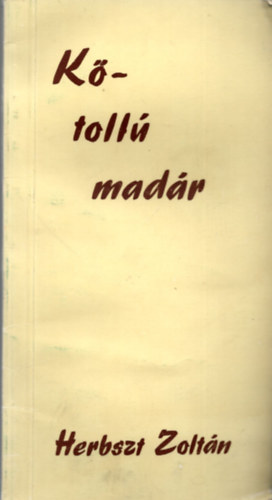 Herbszt Zoltn - Ktoll madr