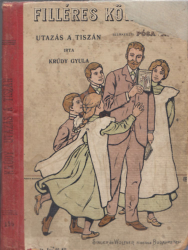 Krúdy Gyula - Utazás a Tiszán