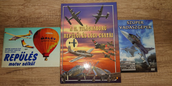 2 könyv és egy ajándék DVD a repülés szerelmeseinek: Repülés motor nélkül, A II. világháború repülői és légi csatái + Szuper vadázsgépek DVD