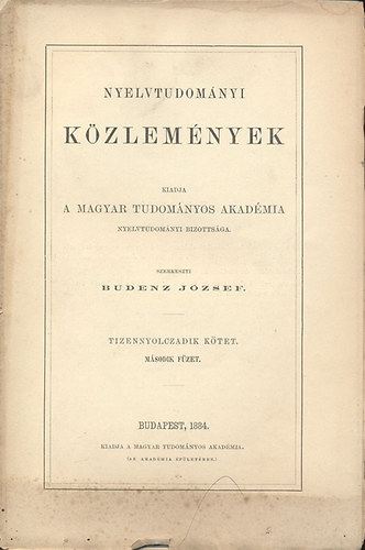 Budenz József (szerk.) - Nyelvtudományi közlemények - 18. kötet 2. füzet - 1884.