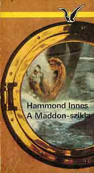 Hammond Innes - A Maddon-szikla