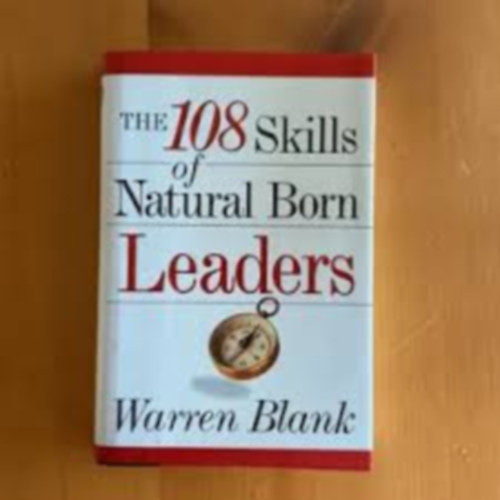 Warren Blank - The 108 Skills of Natural Born Leaders