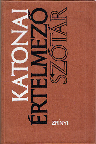 T�th Lajos - Katonai �rtelmez� sz�t�r