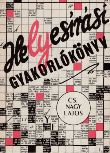 Cs. Nagy Lajos - Helyes�r�si gyakorl�k�nyv