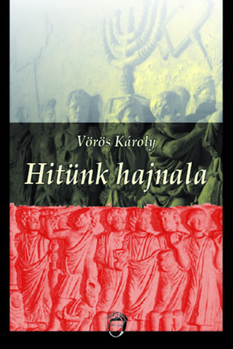 V�r�s - Hit�nk hajnala