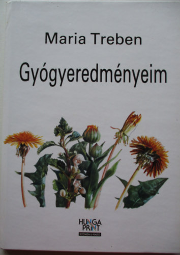 Maria Treben - Gygyeredmnyeim