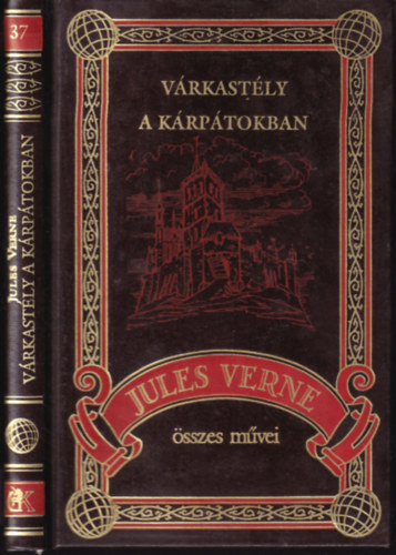 Verne Gyula - Várkastély a Kárpátokban (Jules Verne összes művei 37.)