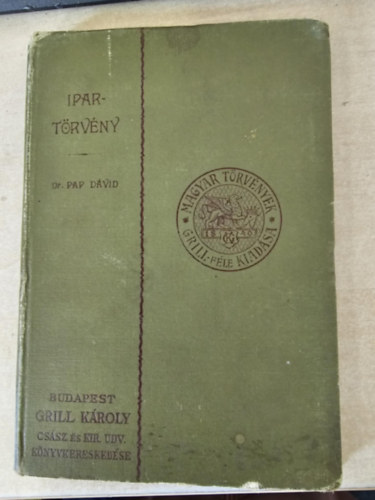 Dr. Pap Dávid - Ipartörvény