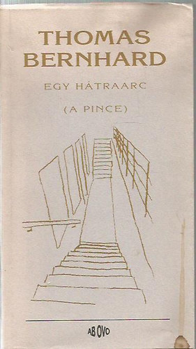 Thomas Bernhard - Egy h�traarc (A pince)