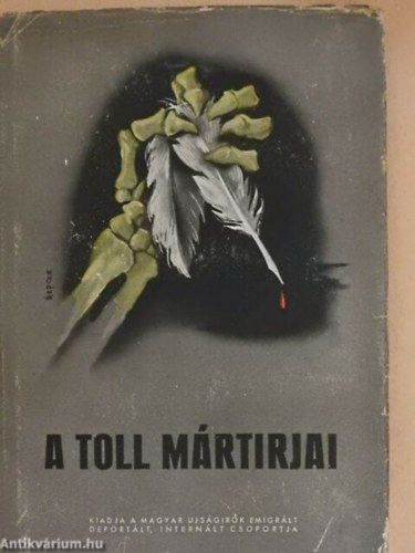 Mester Sándor szerk. - A toll mártírjai