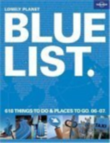 Simon Sellars  (Editor) by Simone Egger (Editor) - The Lonely Planet Bluelist 2006 (Lonely Planet's Blue List)
