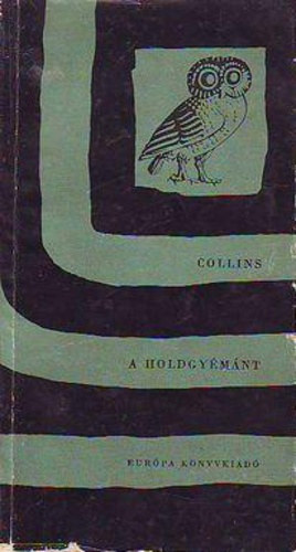 W.W. Collins - A Holdgyémánt