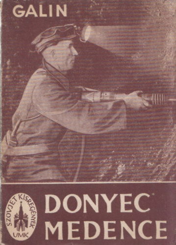 Galin - Donyec-medence (Szovjet Kisregnyek)