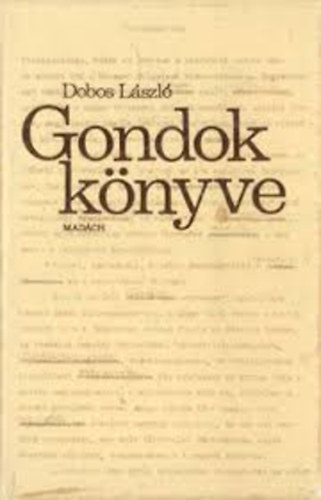 Dobos László - Gondok könyve