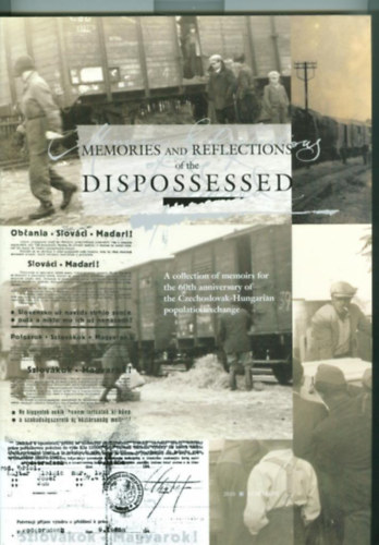 Szarka L�szl� Moln�r Imre - Memories and Reflections of the Dispossessed