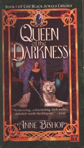 Anne Bishop - Queen of the Darkness (The Black Jewels Trilogy III.)