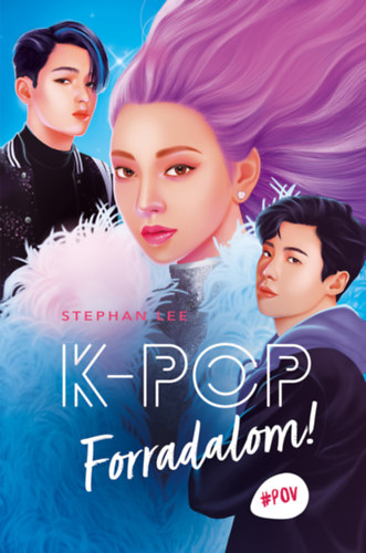 Stephan Lee - K-POP - Forradalom!