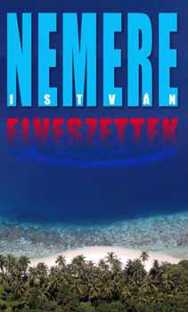 Nemere István - Elveszettek